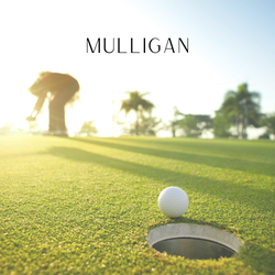 3 MULLIGANS